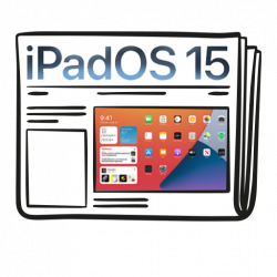 The New iPadOS 15 Is Here and It’s Got Us All Excited!